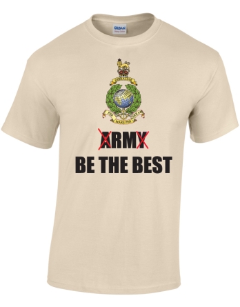 Royal Marines Corps T-Shirt RM Be The Best Print